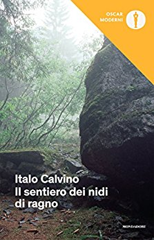 Il sentiero dei nidi di ragno - Calvino Italo