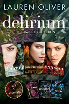 Delirium: The Complete Collection: Delirium, Hana, Pandemonium, Annabel, Raven, Requiem - Oliver Lauren