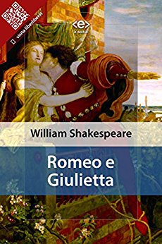 Romeo e Giulietta - Shakespeare William