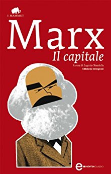 Il capitale - Marx Karl