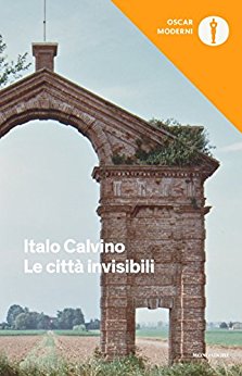 Le cittÃ  invisibili - Calvino Italo