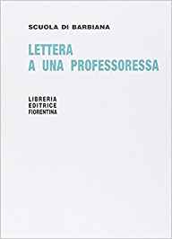 Lettera ad una professoressa - Lorenzo Milani
