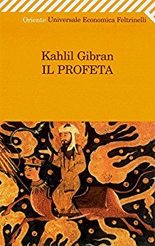 Il profeta - Gibran Kahlil