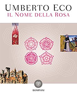 Il nome della rosa: Nuova edizione - Eco Umberto