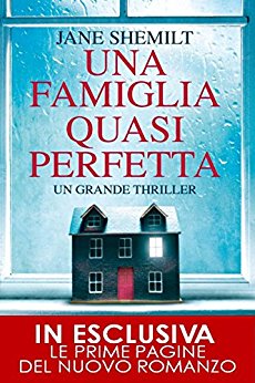 Una famiglia quasi perfetta - Shemilt Jane