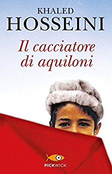 Il cacciatore di aquiloni - Hosseini Khaled